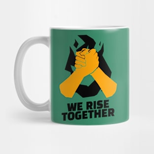 We rise toguether Mug